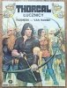 Rosiński, Van Hamme Thorgal: Łucznicy